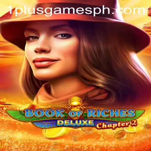 Book of Riches Deluxe Chapter 2: Exploring the Thrills of 1PlusGames